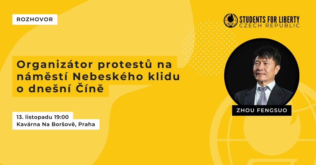 Protesty v Číně – Zhou Fengsuo | Students for Liberty